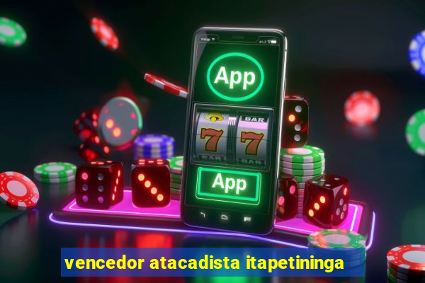 vencedor atacadista itapetininga